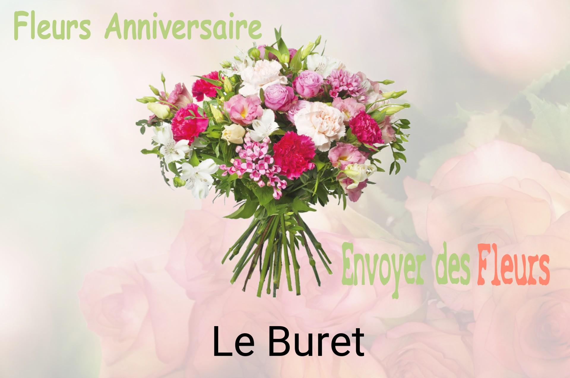 Bouquet de fleurs d’anniversaire livré à Le Buret